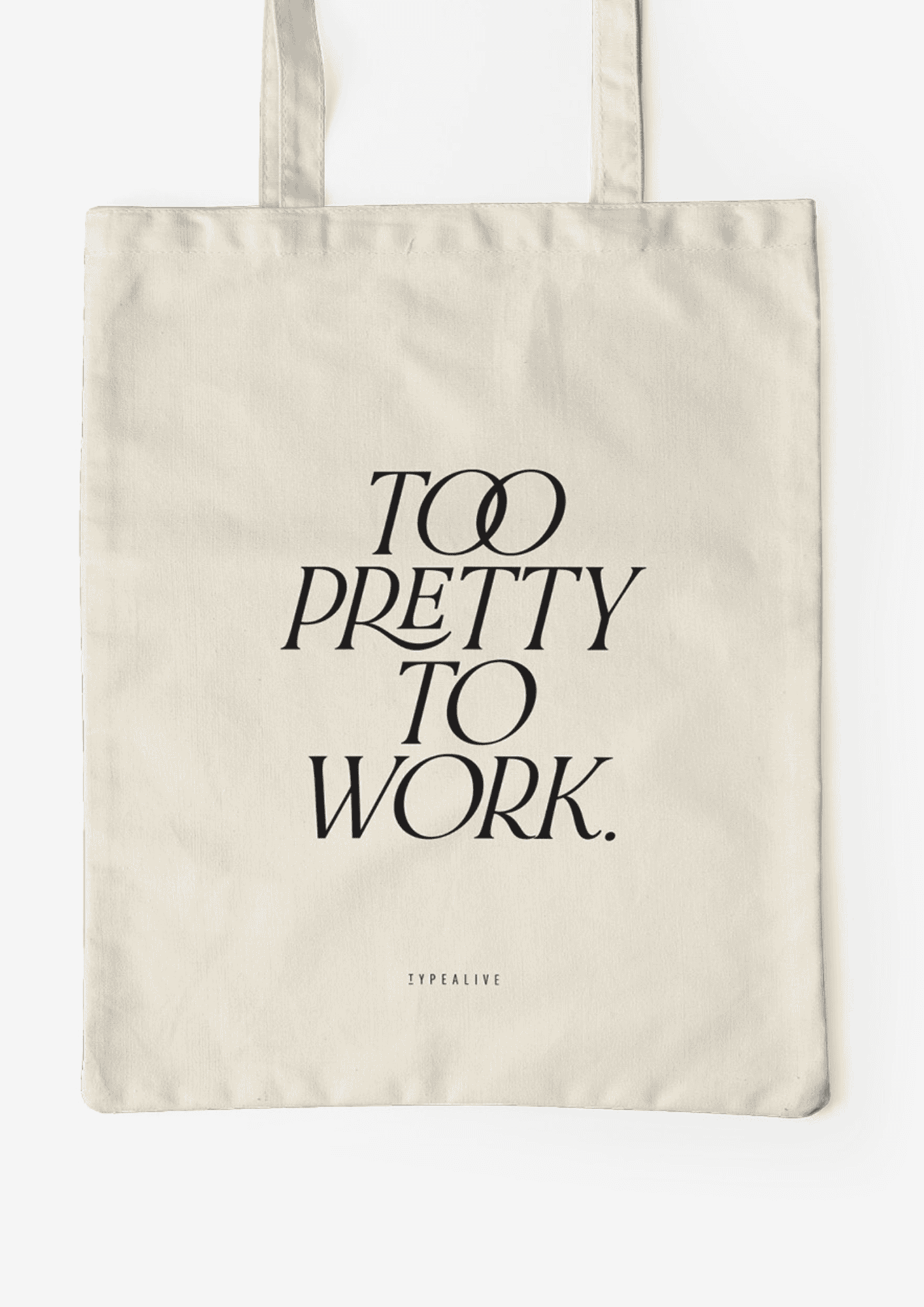 Baumwolltasche "Too pretty" | natur | TYPEALIVE